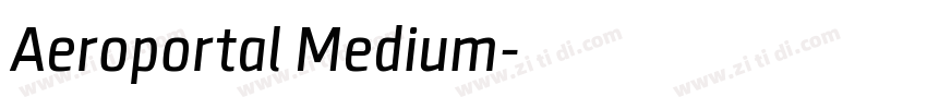 Aeroportal Medium字体转换